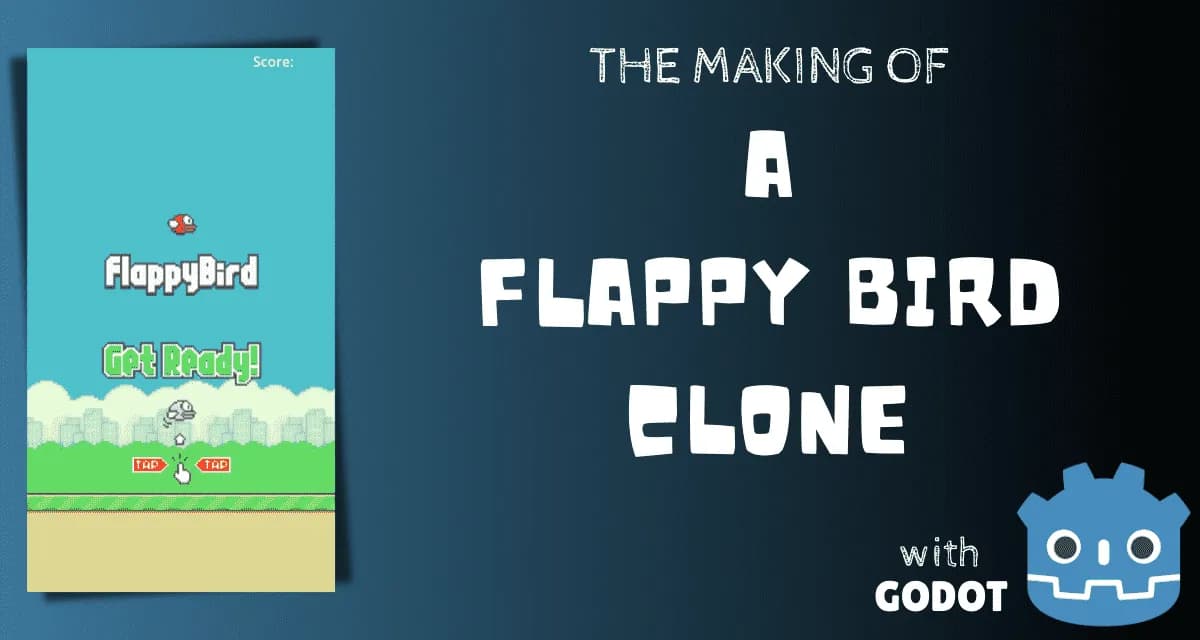 Making a Flappy Bird clone in Godot